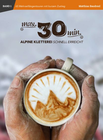 Alpine Kletterei in max. 30min